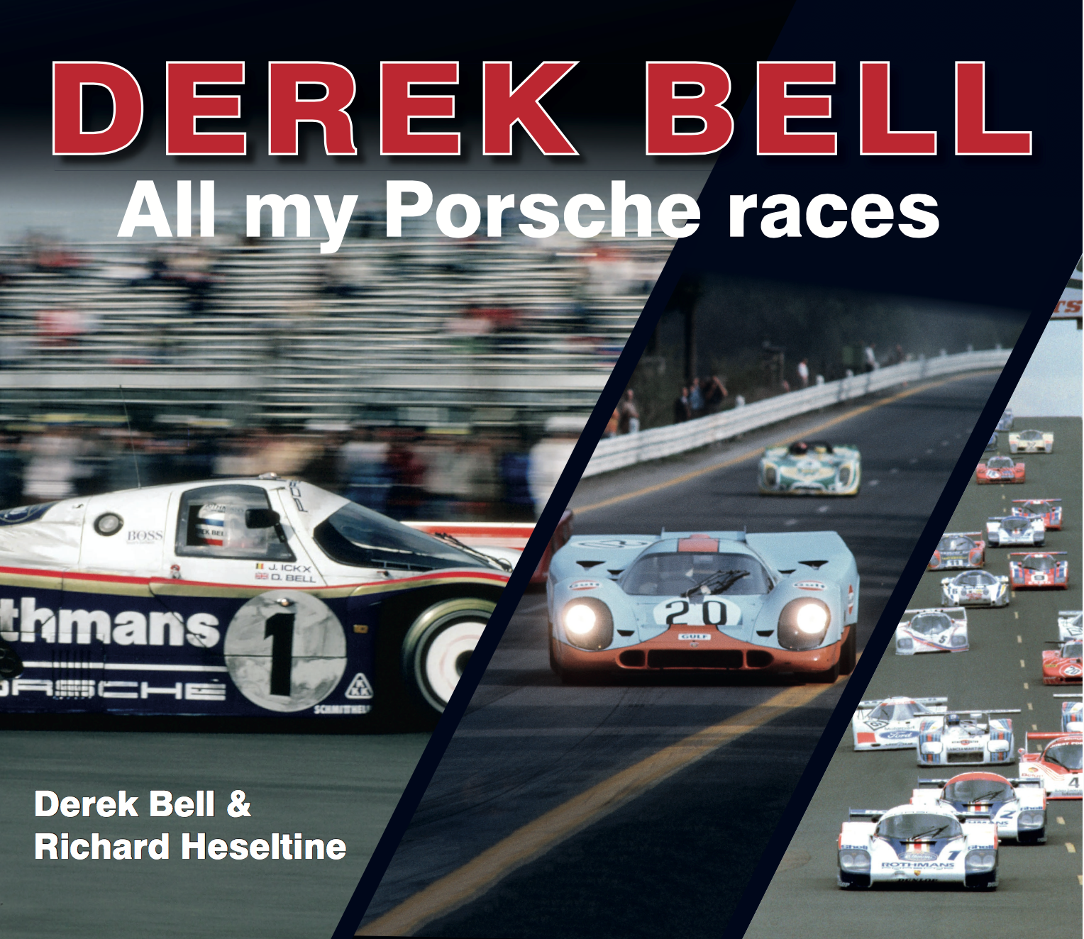 Derek Bell: All my Porsche Races